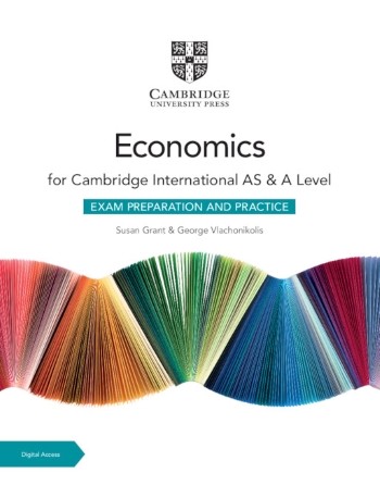 CAMBRIDGE INTERNATIONAL AS & A LEVEL ECONOMICS EXAM PREPARATION AND PRACTICE WITH E BOOK (2 YEARS) (ISBN: 9781009417723)