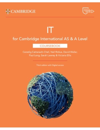 NEW CAMBRIDGE INTERNATIONAL AS & A LEVEL IT COURSEBOOK WITH DIGITAL ACCESS (2 YEARS) 3RD ED (ISBN: 9781009452984)