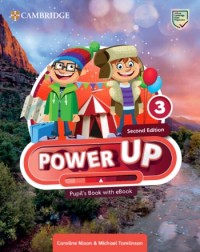 POWER UP LEVEL 3 PUPIL'S BOOK WITH EBOOK 2E (ISBN: 9781009809887) POWER UP LEVEL 3 PUPIL'S BOOK WITH EBOOK 2E (ISBN: 9781009809887)