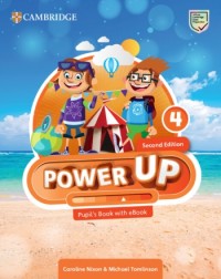 POWER UP LEVEL 4 PUPIL'S BOOK WITH EBOOK 2E (ISBN: 9781009809917) POWER UP LEVEL 4 PUPIL'S BOOK WITH EBOOK 2E (ISBN: 9781009809917)