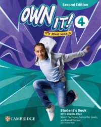 OWN IT! LEVEL 4 STUDENT'S BOOK WITH DIGITAL PACK 2ND EDITION (ISBN: 9781009811774) OWN IT! LEVEL 4 STUDENT'S BOOK WITH DIGITAL PACK 2ND EDITION (ISBN: 9781009811774)