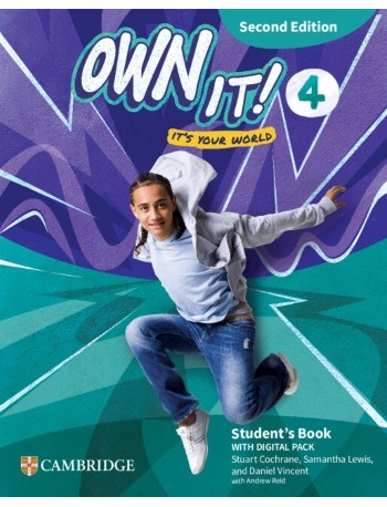 OWN IT! LEVEL 4 STUDENT'S BOOK WITH DIGITAL PACK 2ND EDITION (ISBN: 9781009811774) OWN IT! LEVEL 4 STUDENT'S BOOK WITH DIGITAL PACK 2ND EDITION (ISBN: 9781009811774)