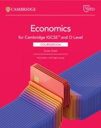 CAMBRIDGE IGCSE AND O LEVEL ECONOMICS COURSEBOOK WITH DIGITAL ACCESS (2 YEARS) (ISBN: 9781009814577)