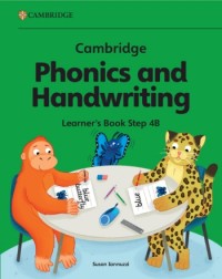 CAMBRIDGE PHONICS AND HANDWRITING LEARNER'S BOOK 4B (ISBN:  9781009821148)