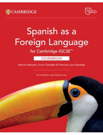 SPANISH AS A FOREIGN LANGUAGE FOR CAMBRIDGE IGCSE COURSEBOOK WITH DIGITAL ACCESS (2 YEARS) (ISBN:  9781009821322)