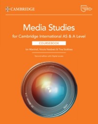 CAMBRIDGE INTERNATIONAL AS & A LEVEL MEDIA STUDIES COURSEBOOK WITH DIGITAL ACCESS (2 YEARS) (ISBN:  9781009821599)