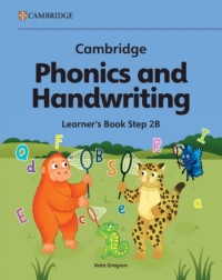 CAMBRIDGE PHONICS AND HANDWRITING LEARNER'S BOOK 2B (ISBN:  9781009822763)