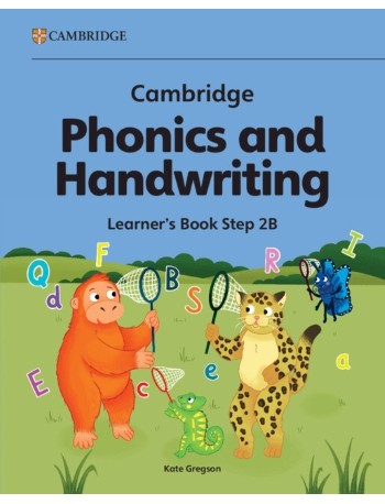 CAMBRIDGE PHONICS AND HANDWRITING LEARNER'S BOOK 2B (ISBN:  9781009822763)
