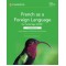 FRENCH AS A FOREIGN LANGUAGE FOR CAMBRIDGE IGCSE COURSEBOOK WITH DIGITAL ACCESS (2Y) (ISBN: 9781009822794)