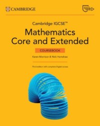CAMBRIDGE IGCSE MATHEMATICS CORE AND EXTENDED COURSEBOOK WITH CAMBRIDGE ONLINE MATHEMATICS (2Y) (ISBN: 9781009848602) CAMBRIDGE IGCSE MATHEMATICS CORE AND EXTENDED COURSEBOOK WITH CAMBRIDGE ONLINE MATHEMATICS (2Y) (ISBN: 9781009848602)