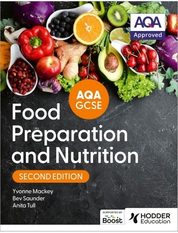 AQA GCSE FOOD PREPARATION AND NUTRITION SECOND EDITION (ISBN: 9781036006686) AQA GCSE FOOD PREPARATION AND NUTRITION SECOND EDITION (ISBN: 9781036006686)
