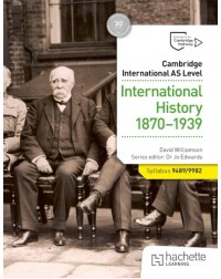 CAMBRIDGE INTERNATIONAL AS LEVEL: INTERNATIONAL HISTORY 1870-1939 (ISBN: 9781036008956) CAMBRIDGE INTERNATIONAL AS LEVEL: INTERNATIONAL HISTORY 1870-1939 (ISBN: 9781036008956)