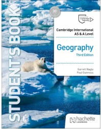 CAMBRIDGE INTERNATIONAL AS AND AL LEVEL GEOGRAPHY STUDENT BOOK (3E) (ISBN: 9781036009502)