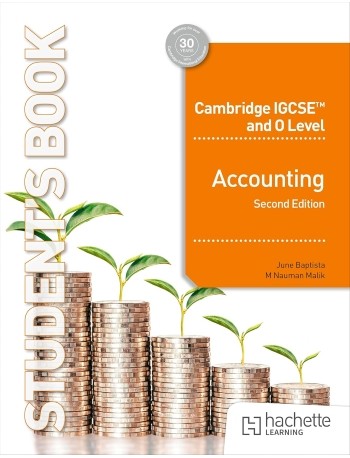 CAMBRIDGE IGCSE AND O LEVEL ACCOUNTING STUDENT BOOK 2ND EDITION (ISBN: 9781036010621) CAMBRIDGE IGCSE AND O LEVEL ACCOUNTING STUDENT BOOK 2ND EDITION (ISBN: 9781036010621)