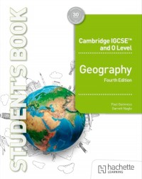 CAMBRIDGE IGCSE AND O LEVEL GEOGRAPHY FOURTH EDITION (ISBN: 9781036010836) CAMBRIDGE IGCSE AND O LEVEL GEOGRAPHY FOURTH EDITION (ISBN: 9781036010836)