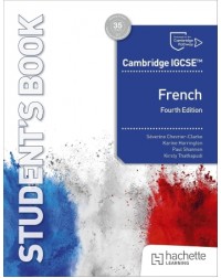 CAMBRIDGE IGCSE FRENCH STUDENT'S BOOK 4E (ISBN: 9781036019730)