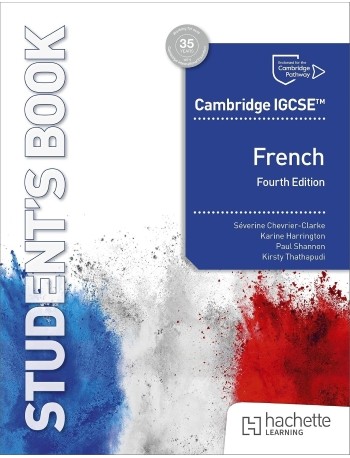 CAMBRIDGE IGCSE FRENCH STUDENT'S BOOK 4E (ISBN: 9781036019730) CAMBRIDGE IGCSE FRENCH STUDENT'S BOOK 4E (ISBN: 9781036019730)