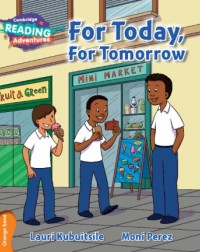 FOR TODAY, FOR TOMORROW (ISBN: 9781107550810)
