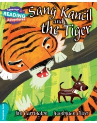 SANG KANCIL AND THE TIGER (ISBN: 9781107550926)