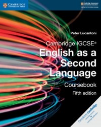 CAMBRIDGE IGCSE ENGLISH AS A SECOND LANGUAGE COURSEBOOK (ISBN: 9781108465953) CAMBRIDGE IGCSE ENGLISH AS A SECOND LANGUAGE COURSEBOOK (ISBN: 9781108465953)