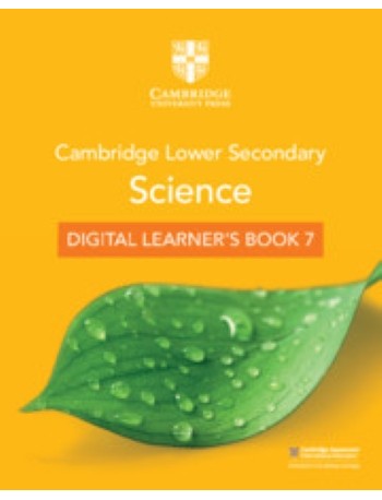 CAMBRIDGE LOWER SECONDARY SCIENCE DIGITAL LEARNER’S BOOK STAGE 7 (1 YEAR) (ISBN: 9781108742795) CAMBRIDGE LOWER SECONDARY SCIENCE DIGITAL LEARNER’S BOOK STAGE 7 (1 YEAR) (ISBN: 9781108742795)