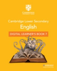 CAMBRIDGE LOWER SECONDARY ENGLISH DIGITAL LEARNER’S BOOK STAGE 7 (1 YEAR) (ISBN: 9781108746595) CAMBRIDGE LOWER SECONDARY ENGLISH DIGITAL LEARNER’S BOOK STAGE 7 (1 YEAR) (ISBN: 9781108746595)