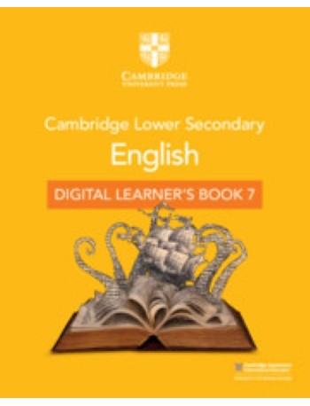 CAMBRIDGE LOWER SECONDARY ENGLISH DIGITAL LEARNER’S BOOK STAGE 7 (1 YEAR) (ISBN: 9781108746595)
