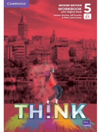 THINK LEVEL 5 WORKBOOK WITH DIGITAL PACK 2ND EDITION (ISBN: 9781108786089) THINK LEVEL 5 WORKBOOK WITH DIGITAL PACK 2ND EDITION (ISBN: 9781108786089)