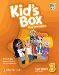 KID'S BOX NEW GENERATION LEVEL 3 PUPIL'S BOOK WITH EBOOK BRITISH ENGLISH (ISBN: 9781108815826) KID'S BOX NEW GENERATION LEVEL 3 PUPIL'S BOOK WITH EBOOK BRITISH ENGLISH (ISBN: 9781108815826)