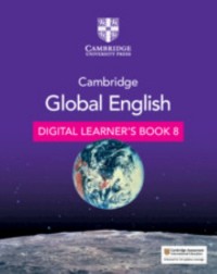CAMBRIDGE GLOBAL ENGLISH DIGITAL LEARNER’S BOOK STAGE 8 (1 YEAR) (ISBN: 9781108816656) CAMBRIDGE GLOBAL ENGLISH DIGITAL LEARNER’S BOOK STAGE 8 (1 YEAR) (ISBN: 9781108816656)