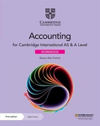 CAMBRIDGE INTERNATIONAL AS & A LEVEL ACCOUNTING WORKBOOK WITH E-BOOK (2 YEARS) (9781108828710) CAMBRIDGE INTERNATIONAL AS & A LEVEL ACCOUNTING WORKBOOK WITH E-BOOK (2 YEARS) (9781108828710)
