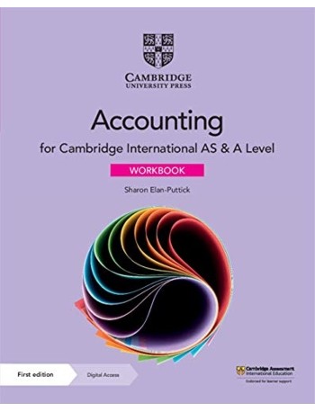 CAMBRIDGE INTERNATIONAL AS & A LEVEL ACCOUNTING WORKBOOK WITH E-BOOK (2 YEARS) (9781108828710) CAMBRIDGE INTERNATIONAL AS & A LEVEL ACCOUNTING WORKBOOK WITH E-BOOK (2 YEARS) (9781108828710)