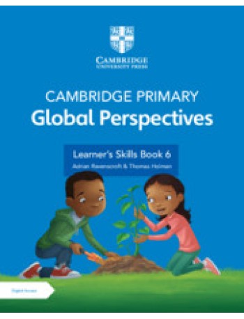 NEW CAMBRIDGE PRIMARY GLOBAL PERSPECTIVES LEARNER'S SKILLS BOOK 6 WITH DIGITAL ACCESS (1 YEAR) ( ISBN: 9781108926843)