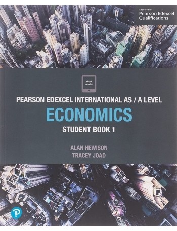  EDEXCEL INTERNATIONAL AS LEVEL ECONOMICS STUDENT BOOK (ISBN: 9781292239194) EDEXCEL INTERNATIONAL AS LEVEL ECONOMICS STUDENT BOOK (ISBN: 9781292239194)