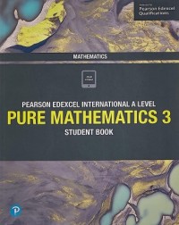 EDEXCEL INTERNATIONAL A LEVEL PURE MATHEMATICS 3 STUDENT BOOK + ACTIVEBOOK  (ISBN: 9781292244921) EDEXCEL INTERNATIONAL A LEVEL PURE MATHEMATICS 3 STUDENT BOOK + ACTIVEBOOK  (ISBN: 9781292244921)
