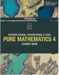 EDEXCEL INTERNATIONAL A LEVEL PURE MATHEMATICS 4 STUDENT BOOK + ACTIVEBOOK (ISBN: 9781292245126) EDEXCEL INTERNATIONAL A LEVEL PURE MATHEMATICS 4 STUDENT BOOK + ACTIVEBOOK (ISBN: 9781292245126)