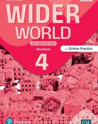 WIDER WORLD 2E, 4 WORKBOOK WITH ONLINE PRACTICE AND APP (ISBN: 9781292422800) WIDER WORLD 2E, 4 WORKBOOK WITH ONLINE PRACTICE AND APP (ISBN: 9781292422800)