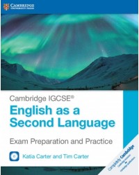 CAMBRIDGE IGCSE ENGLISH AS A SECOND LANGUAGE EXAM PREPARATION AND PRACTICE WITH AUDIO CDS (2) (ISBN: 9781316636787) CAMBRIDGE IGCSE ENGLISH AS A SECOND LANGUAGE EXAM PREPARATION AND PRACTICE WITH AUDIO CDS (2) (ISBN: 9781316636787)