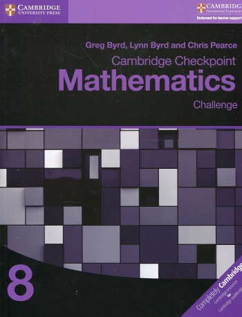 Cambridge Checkpoint Mathematics Challenge 8 (ISBN: 9781316637425) Cambridge Checkpoint Mathematics Challenge 8 (ISBN: 9781316637425)