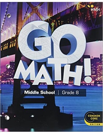 2018 GO MATH! STUDENT INTERACTIVE WORKTEXT GRADE 8(ISBN: 9781328761071)