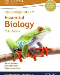 CAMBRIDGE IGCSE & O LEVEL ESSENTIAL BIOLOGY: STUDENT BOOK (THIRD EDITION) ( ISBN: 9781382006033) CAMBRIDGE IGCSE & O LEVEL ESSENTIAL BIOLOGY: STUDENT BOOK (THIRD EDITION) ( ISBN: 9781382006033)
