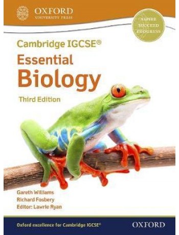 CAMBRIDGE IGCSE & O LEVEL ESSENTIAL BIOLOGY: STUDENT BOOK (THIRD EDITION) ( ISBN: 9781382006033)