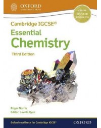 CAMBRIDGE IGCSE & O LEVEL ESSENTIAL CHEMISTRY: STUDENT BOOK (THIRD EDITION) ( ISBN: 9781382006125)