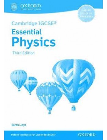 CAMBRIDGE IGCSE & O LEVEL ESSENTIAL PHYSICS: WORKBOOK (THIRD EDITION) ( ISBN: 9781382006286)