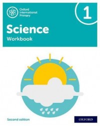 NEW OXFORD INTERNATIONAL PRIMARY SCIENCE: WORKBOOK 1 (SECOND EDITION)( ISBN: 9781382006606) NEW OXFORD INTERNATIONAL PRIMARY SCIENCE: WORKBOOK 1 (SECOND EDITION)( ISBN: 9781382006606)