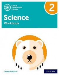 NEW OXFORD INTERNATIONAL PRIMARY SCIENCE: WORKBOOK 2 (SECOND EDITION) ( ISBN: 9781382006613)