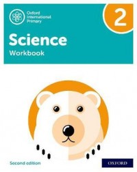 NEW OXFORD INTERNATIONAL PRIMARY SCIENCE: WORKBOOK 2 (SECOND EDITION) ( ISBN: 9781382006613) NEW OXFORD INTERNATIONAL PRIMARY SCIENCE: WORKBOOK 2 (SECOND EDITION) ( ISBN: 9781382006613)