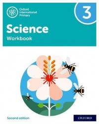 NEW OXFORD INTERNATIONAL PRIMARY SCIENCE: WORKBOOK 3 (SECOND EDITION) ( ISBN: 9781382006620)