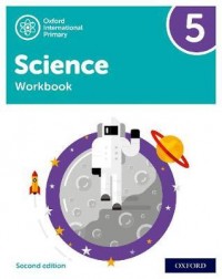 NEW OXFORD INTERNATIONAL PRIMARY SCIENCE: WORKBOOK 5 (SECOND EDITION) ( ISBN: 9781382006644)