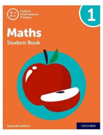 NEW OXFORD INTERNATIONAL PRIMARY MATHEMATICS: STUDENT BOOK 1 (SECOND EDITION) ( ISBN: 9781382006668)